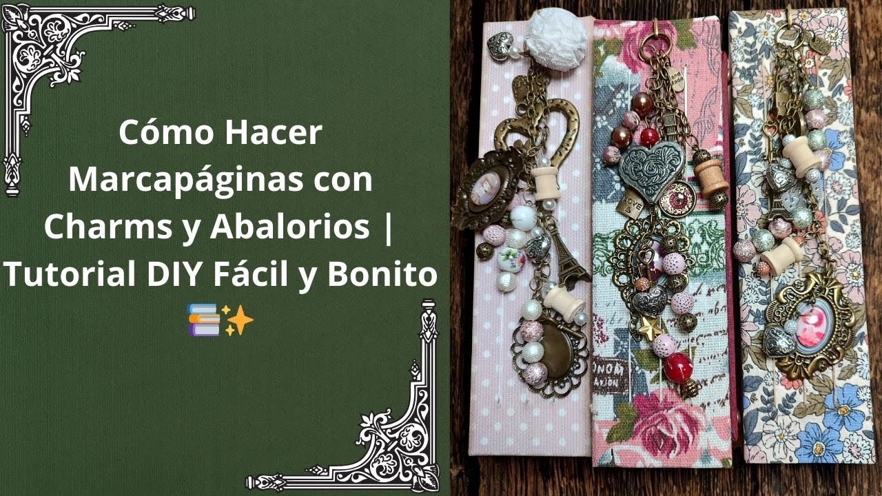 Cómo Hacer Marcapáginas con Charms y Abalorios | Tutorial DIY Fácil y Bonito 📚✨