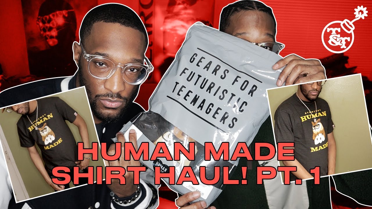 T&T TV | Human Made Shirt Haul! Pt. 1