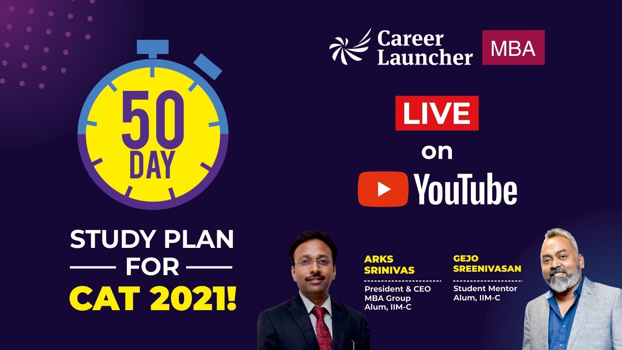 CAT 2021 - Last 50 days Study Plan | Arkss & Gejo