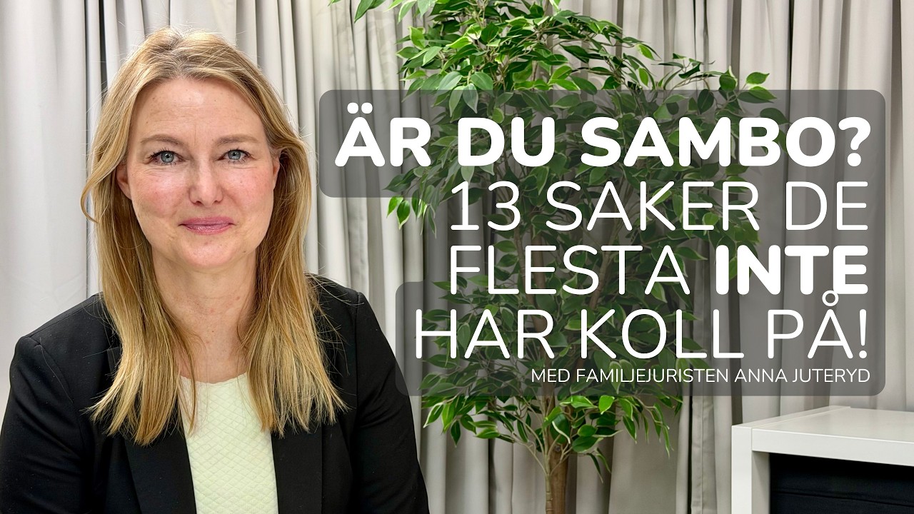 454. Är du sambo? 13 saker de flesta inte har koll på! | Med familjejuristen Anna Juteryd