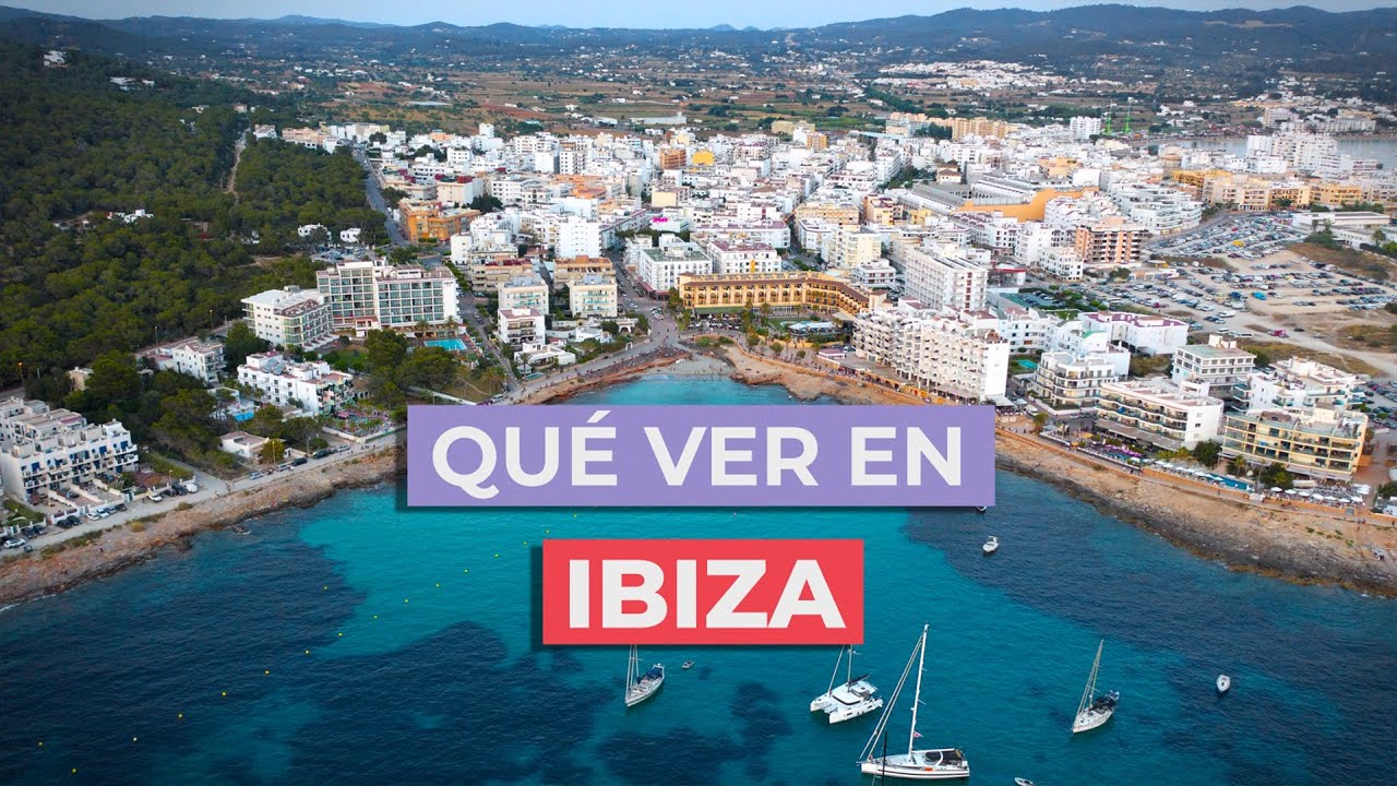 Qué ver en Ibiza 🇪🇸 | 10 Lugares imprescindibles
