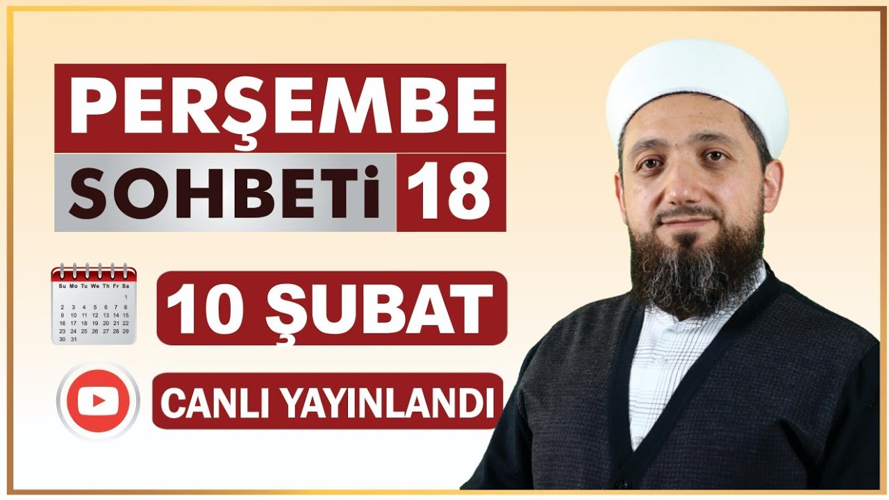 Perşembe Sohbeti-18 | Yeniden Diriliş ve Hesap Nasıl Olacak? | 10.02.2022