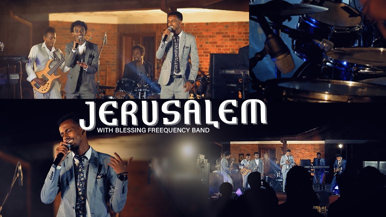 Blessing frequency: Jerusalem/ ኢየሩሳሌም Ethiopia reggae gospel song 2021