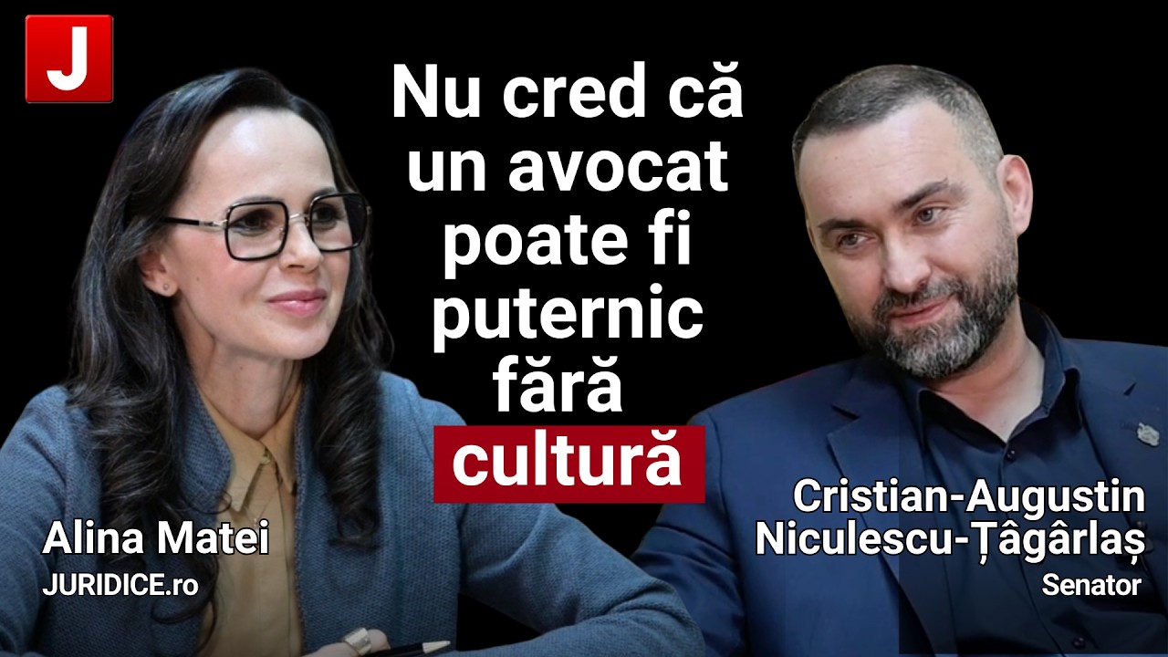 Nu cred că un avocat poate fi puternic fără cultură | Cristian-Augustin Niculescu-Țâgârlaș (2026)