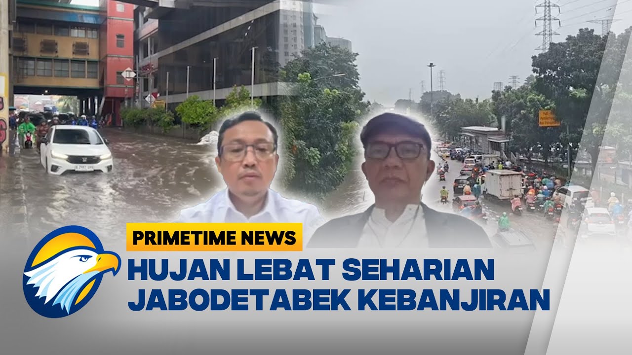 Cuaca Ekstrem Jabodetabek Hujan Lebat dan Banjir, Apa Penyebabnya | Primetime News
