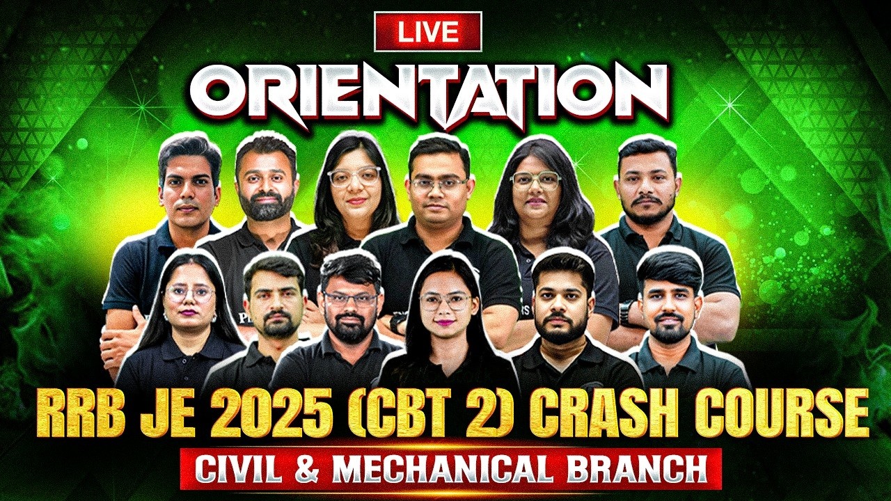 Live Orientation: | RRB JE 2025 (CBT 2) Crash Course | ME & CE Branch