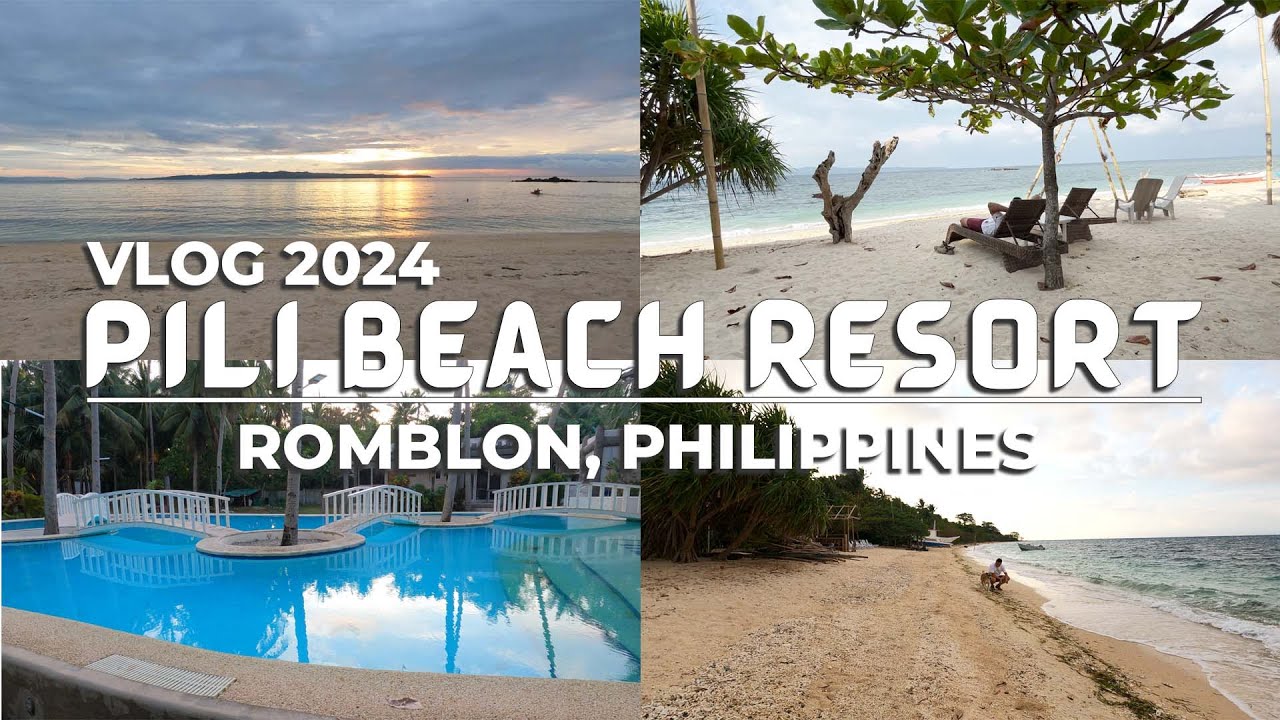 Pili Beach Resort | Tablas Island Romblon 2024 | DIY Ultimate Travel Guide & Expenses 🌊✨🌅