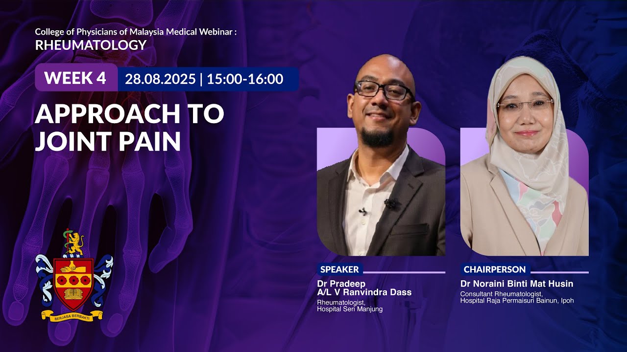 Approach to Joint Pain - CoPM Rheumatology Weekly Webinar 25