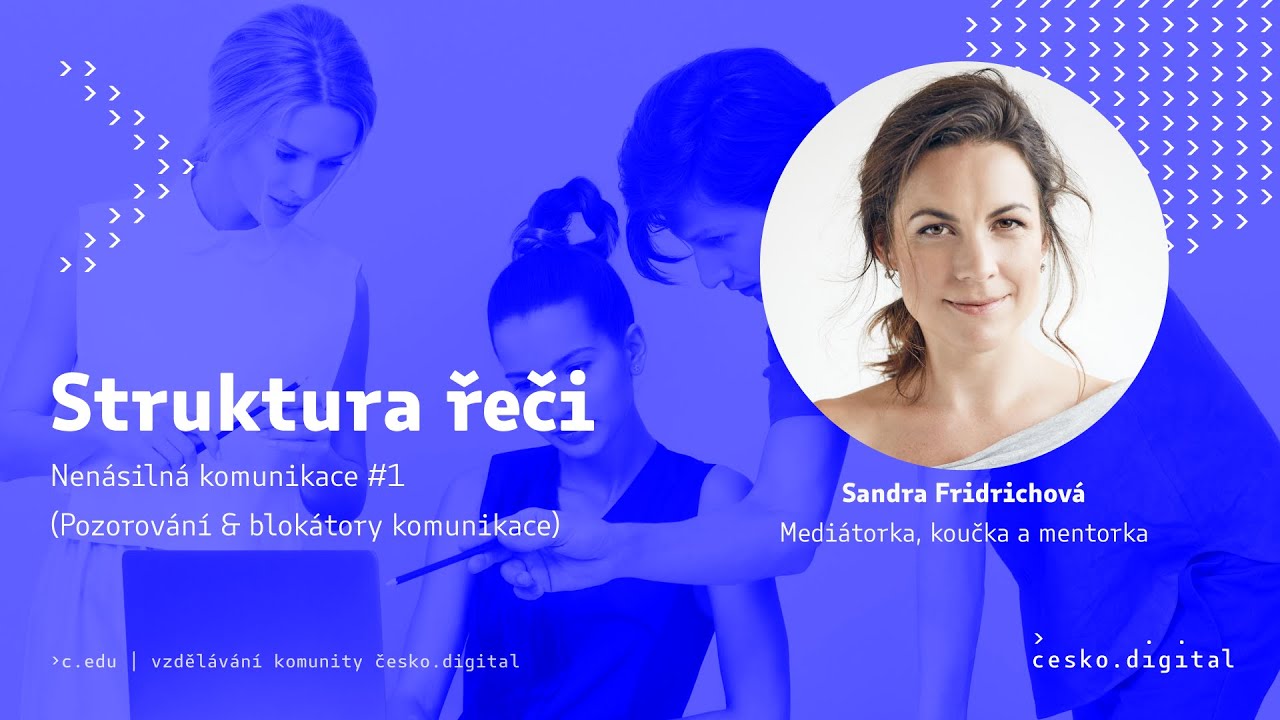 č.edu - Struktura řeči | Jak na nenásilnou komunikaci