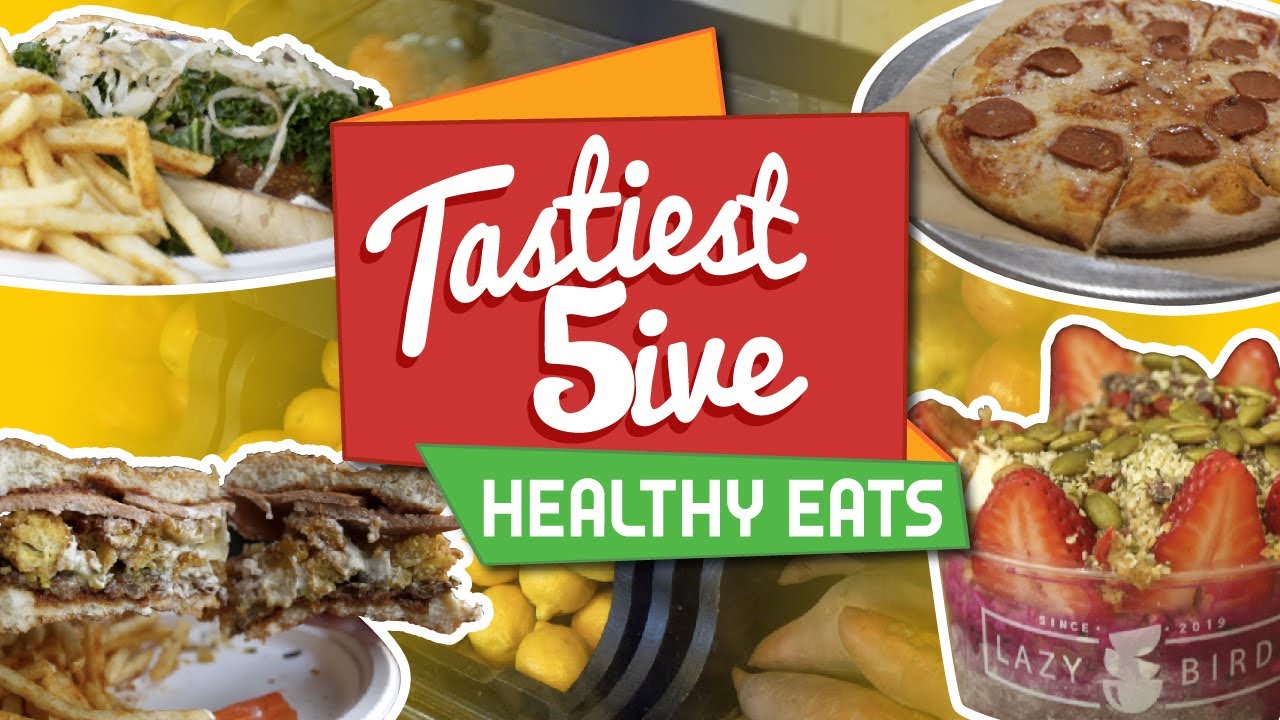 Healthy Eats in Anaheim | Tastiest 5