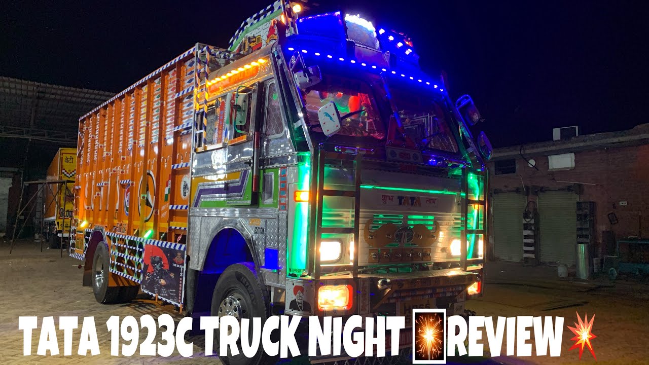 TATA🚍1923c TRUCK NIGHT💥REVIEW✅FULL Decoration👉🏻GILL TRUCK BODY ￼#gilltruckbody #gilltruck #trucks