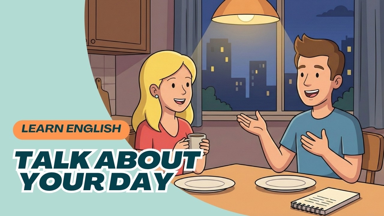 Talk About Your Day in English | Daily Routine Conversation Practice (A1 Beginner) | English Podcast