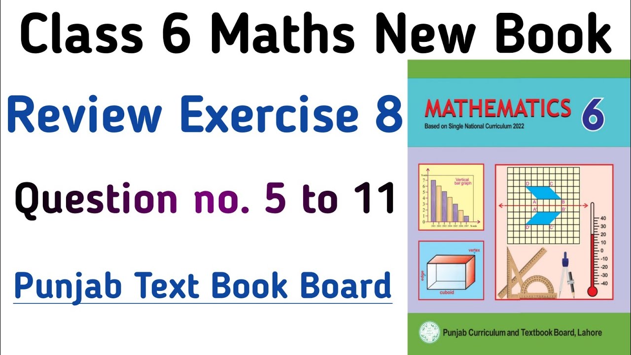 Review Exercise 8 Class 6 New Book  | Ch 8 Exercise 8 Question no. 5 to 11 Class 6 | Learning Zone