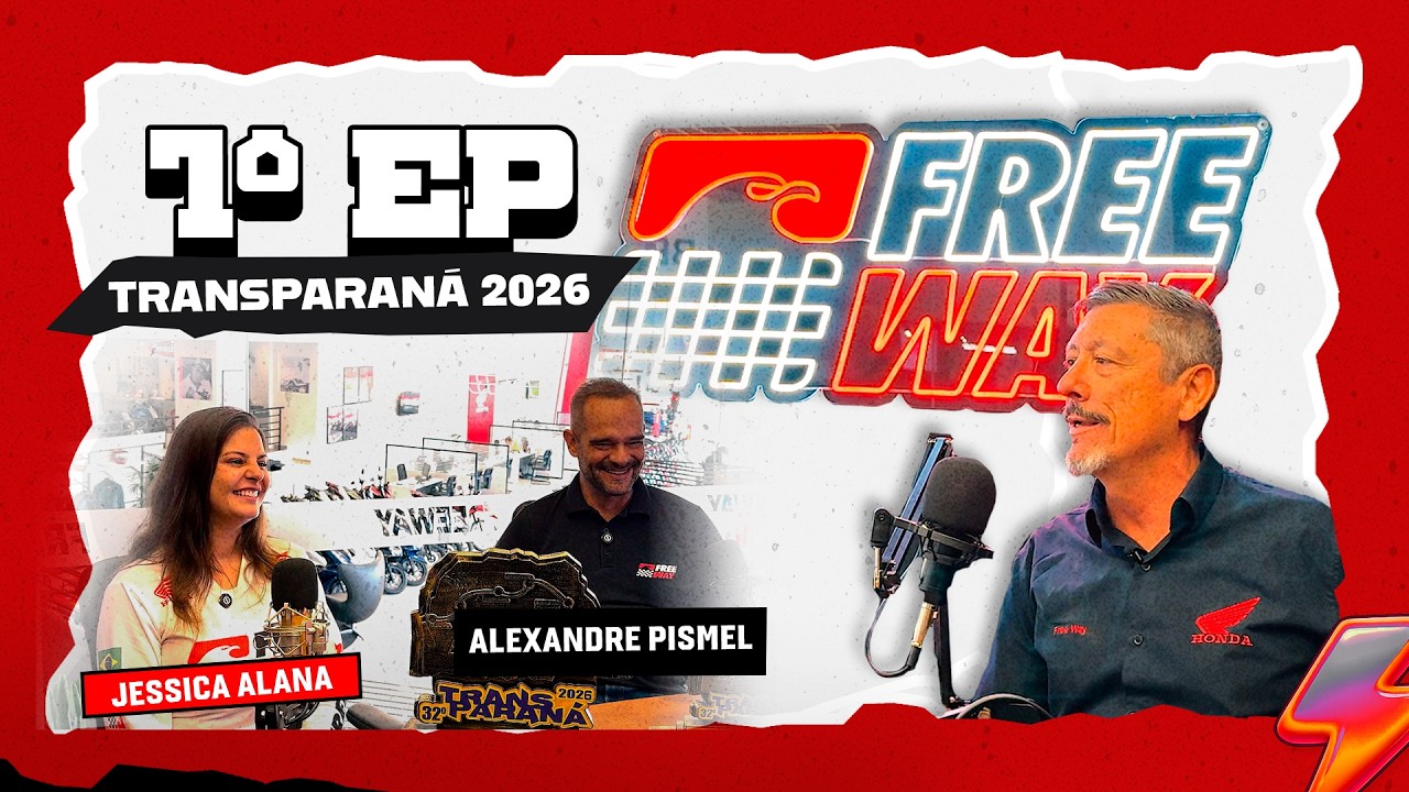 Freeway Cast - Ep 1. TransParaná 2026