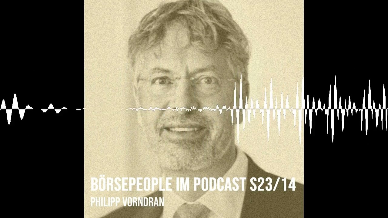 Börsepeople im Podcast S23/14: Philipp Vorndran