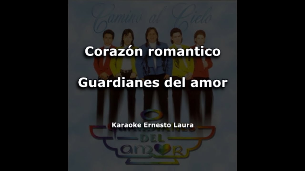 Guardianes del amor - Corazón romántico - Karaoke