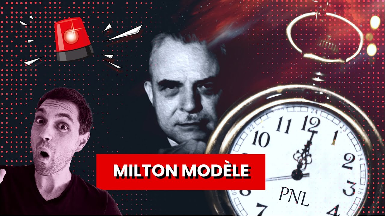 Qu'est-ce que le Milton Modèle en PNL ?
