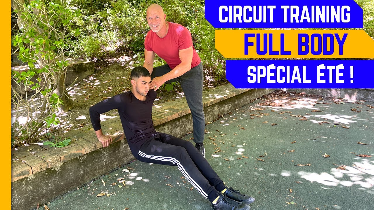 CIRCUIT FULL BODY SPÉCIAL ÉTÉ !