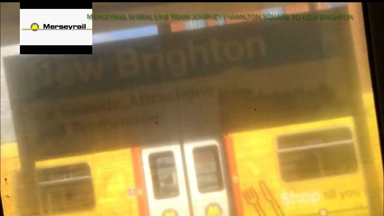 Merseyrail Wirral line train  journey | Hamilton Square to New Brighton