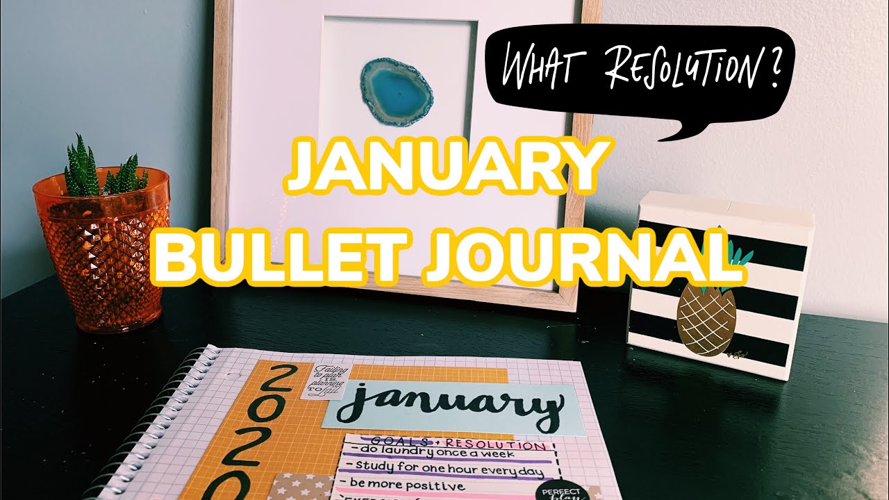 2020 BULLET JOURNAL | January