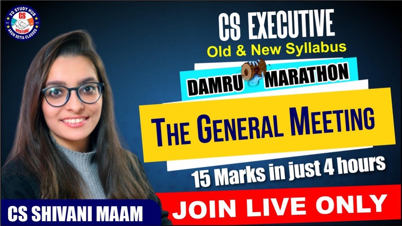 🛑🛑THE GENERAL MEETING -15 Marks in 4 Hours 🛑🛑 Must Attend 🔥🔥