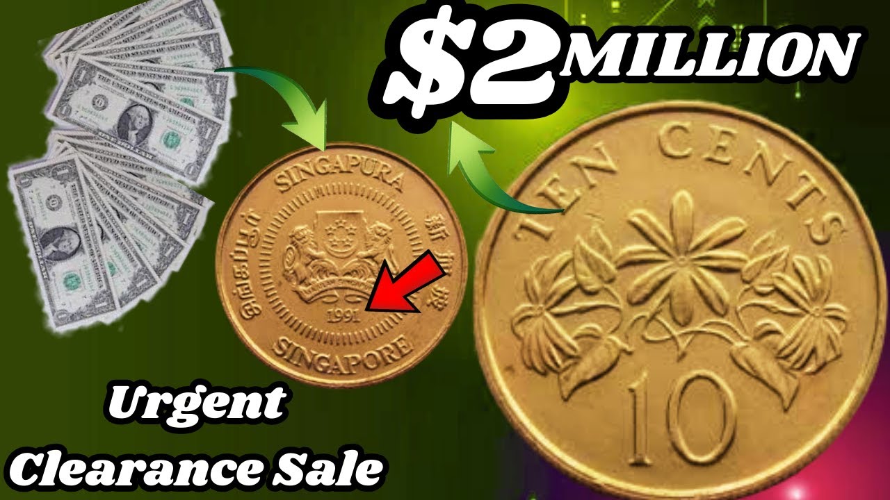 How Much Is the 1991 Singapore 10 Cent Coin Worth in 2025
