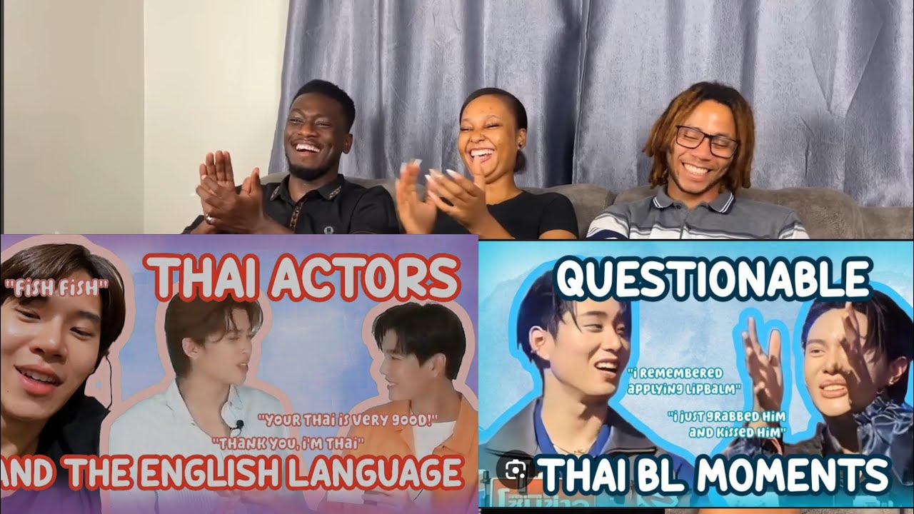 thai bl actors and the english language+ questionable thai bl (actors)moments | REACTION 