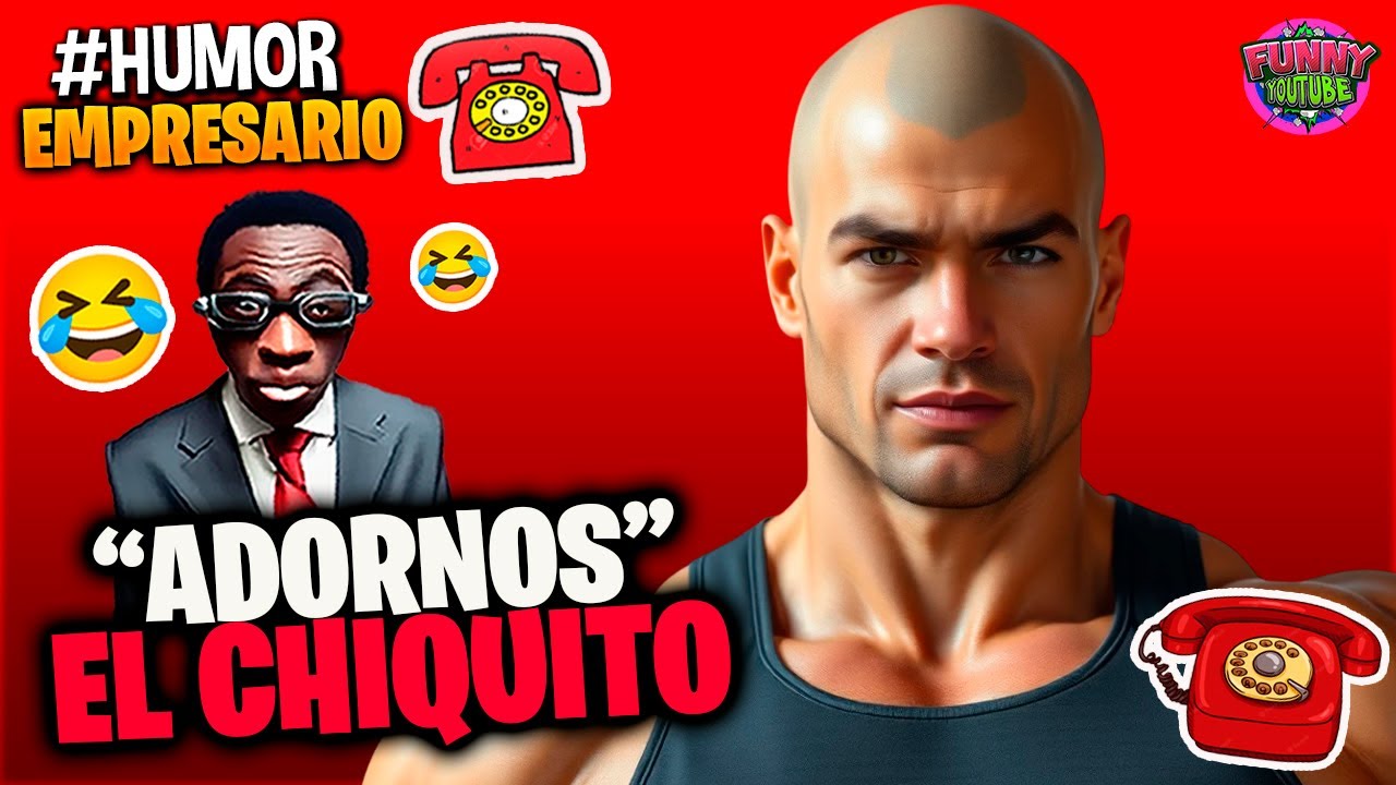 ✅El Empresario Loquillo *ADORNO CHIQUITO* | PARA REIR #Humor