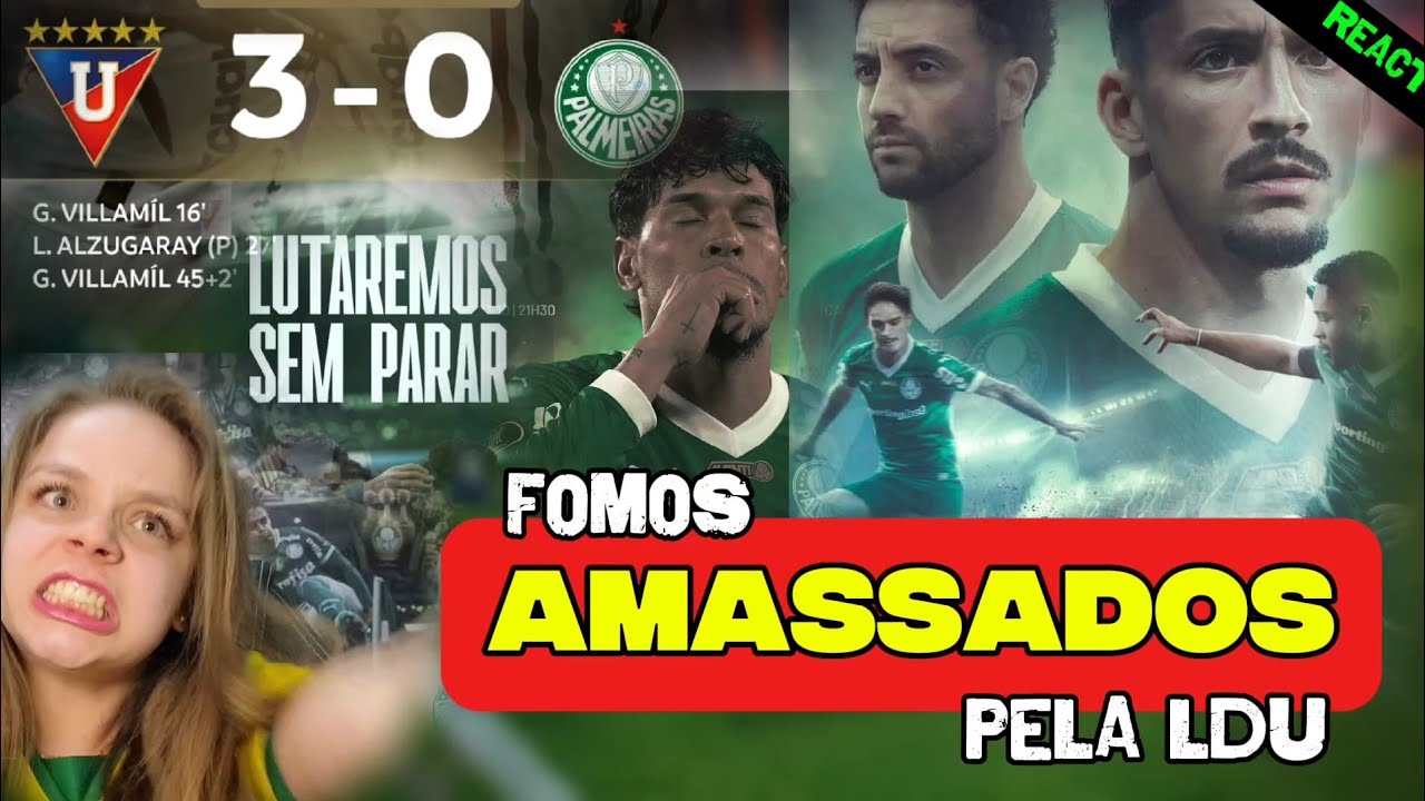 [REACT] PIORES MOMENTOS! LDU AMASSOU O PALMEIRAS | LIBERTADORES 2025