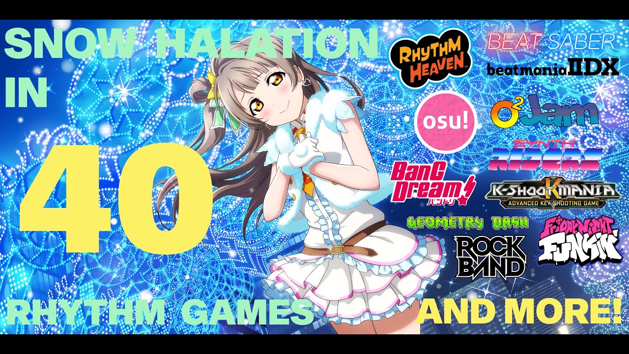 Snow Halation in 40 Rhythm Games!