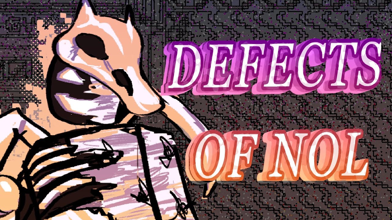 DEFECTS OF NOL - MissingNol Chase Theme | Forsaken UST