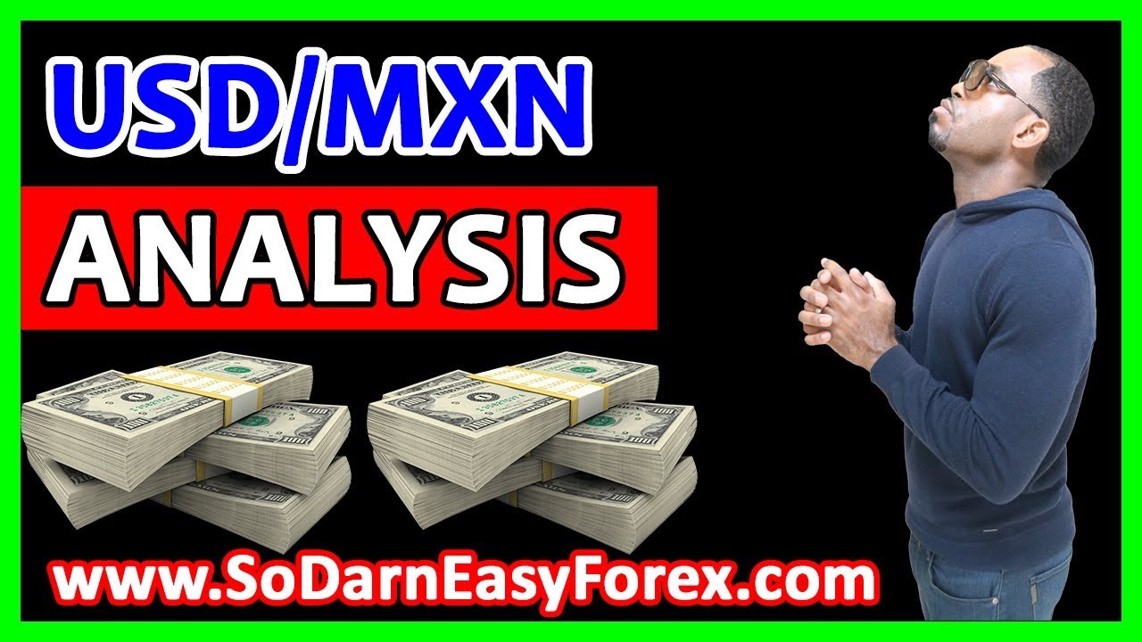USDMXN Analysis - So Darn Easy Forex&trade; University
