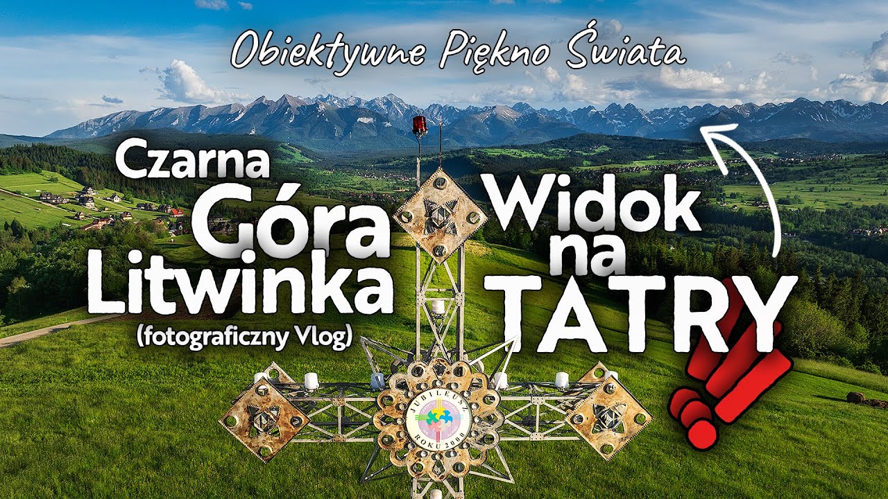 Punkt Widokowy na Tatry - Czarna Góra - Litwinka - Fotograficzny Vlog 📸