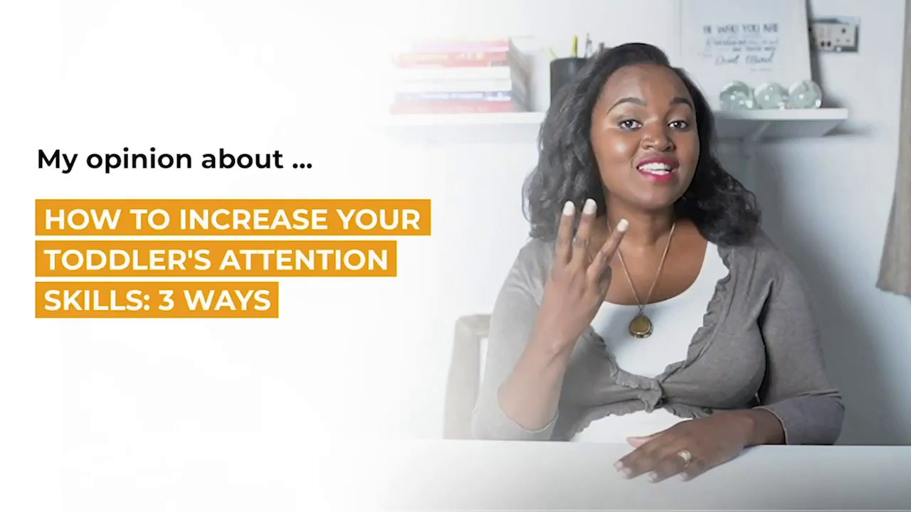 How to Increase Your Toddler's Attention Skills