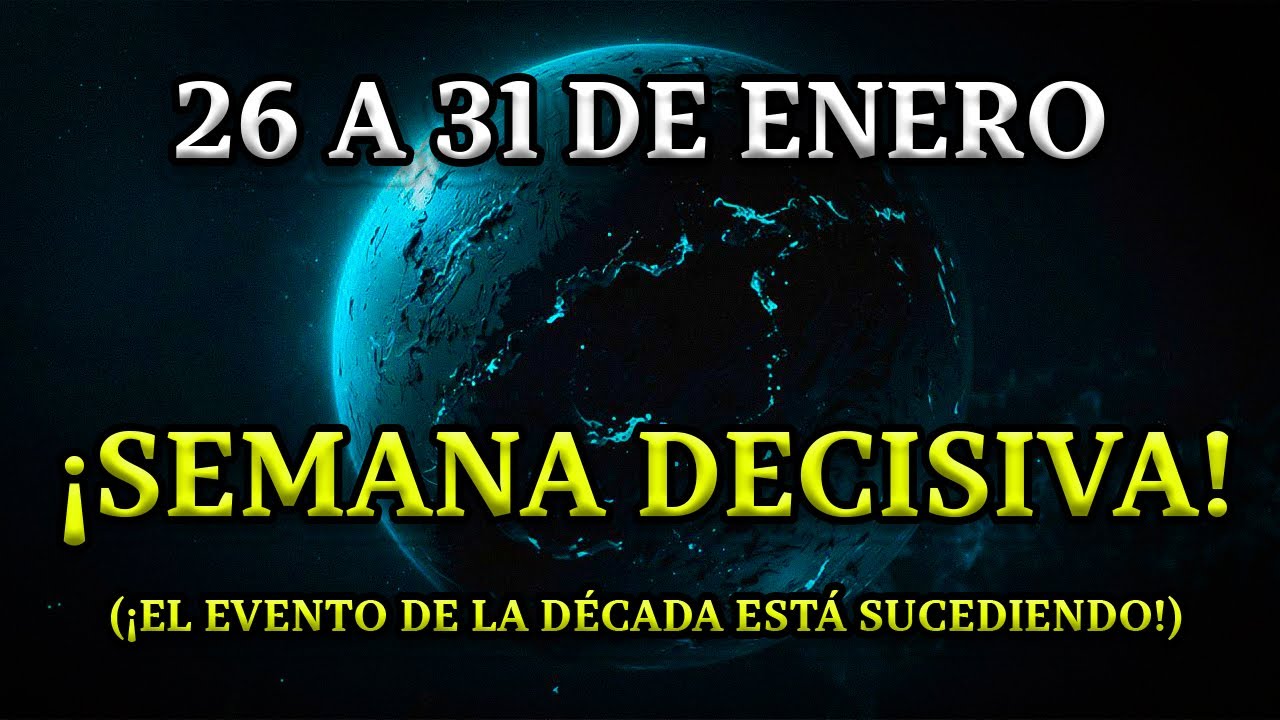 ¡TIENES QUE AVERIGUARLO ANTES DE MAÑANA! ¡ALERTAS urgentes PARA la Última SEMANA de ENERO!