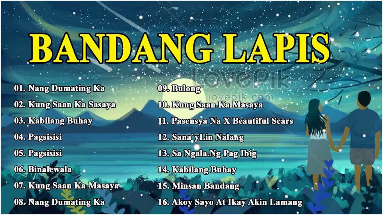 Bandang Lapis OPM Sad Song - Top 10 Best Songs 2021