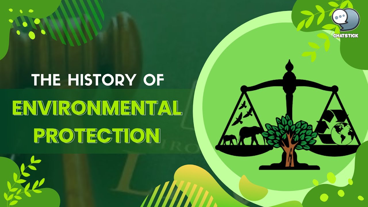 The History of Environmental Protection