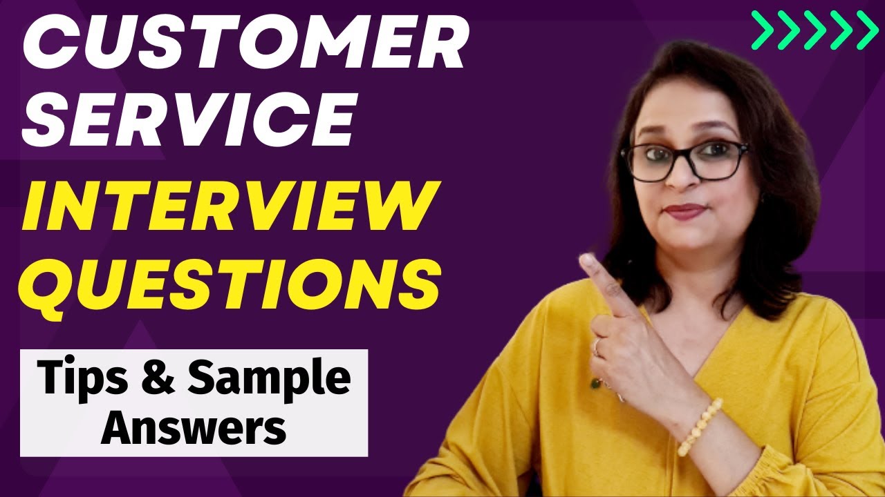 Customer Service Interview Questions and Answers - For Freshers and Experienced Candidates.