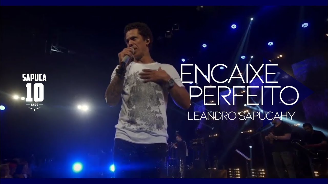 Leandro Sapucahy - Encaixe Perfeito