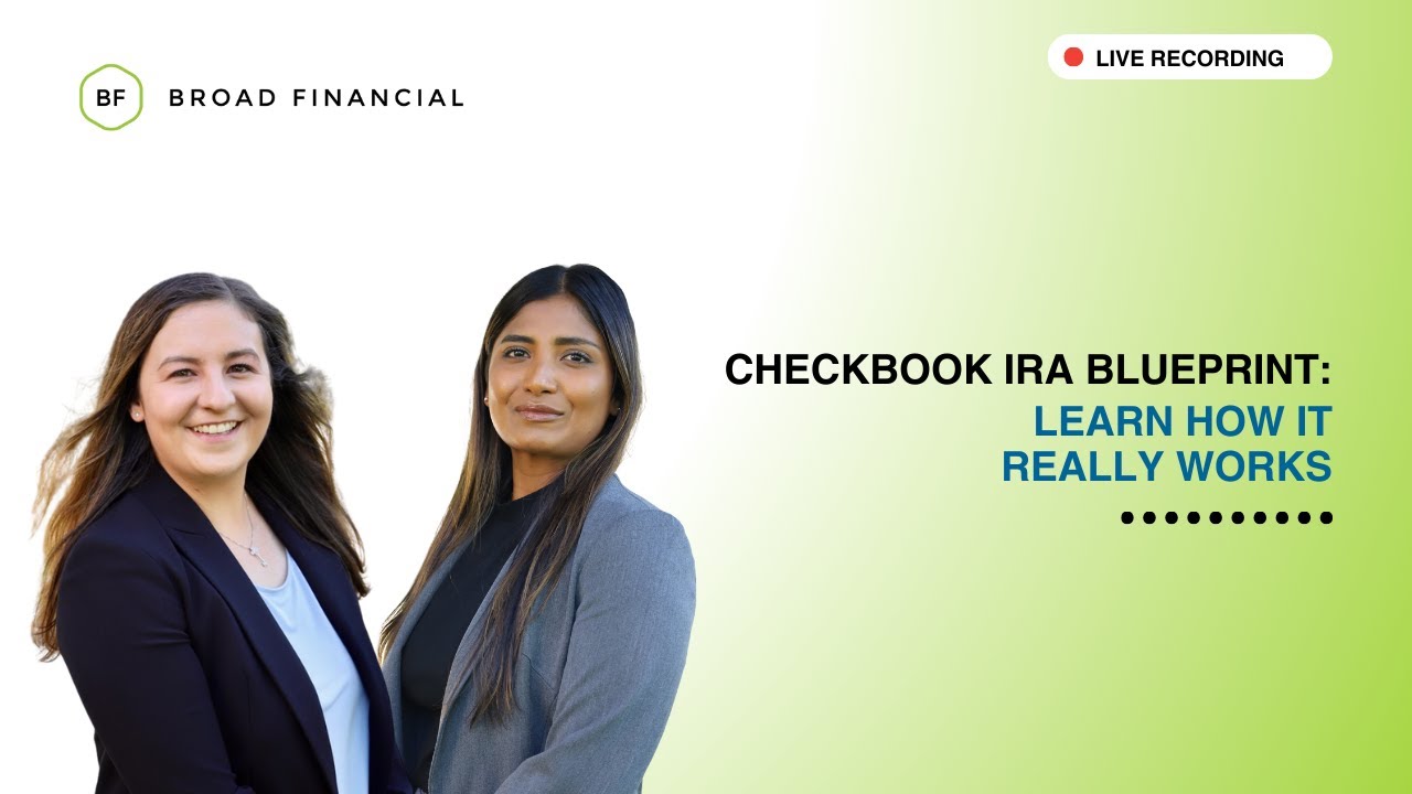 Checkbook IRA Blueprint: Learn How it Really Works | Broad Financial