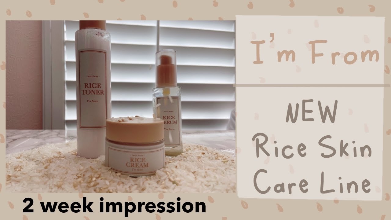 I'm From Rice Skincare Line: REVIEW