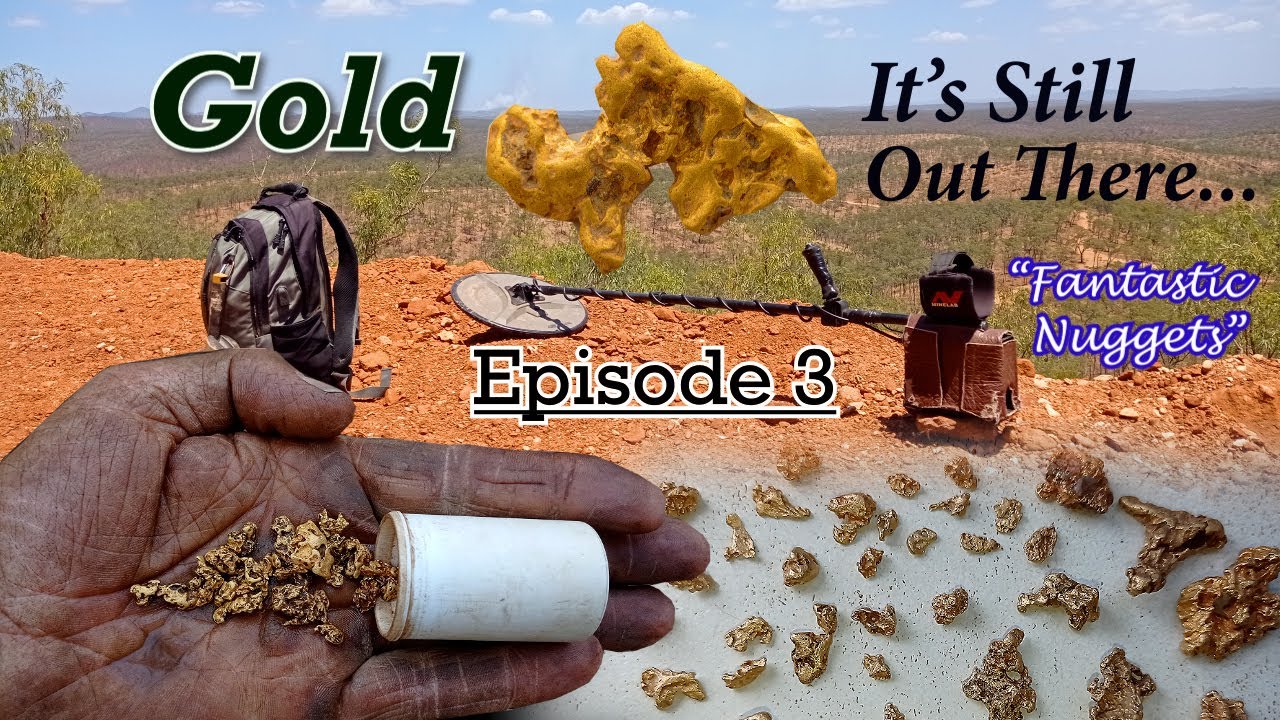 GOLD - It's still out there - Episode 3
