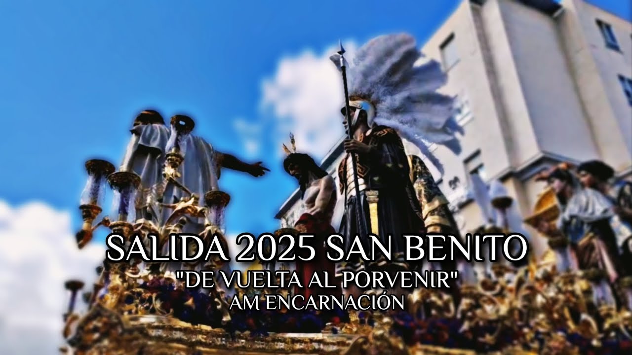 4K | SALIDA MISTERIO SAN BENITO 2025 - AM ENCARNACIÓN