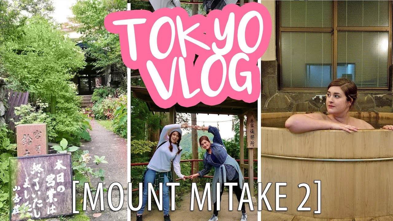 Tokyo Vlog Tag 14 | Verloren im Bergwald. 10000 Treppenstufen. Traditionelle Badewanne.
