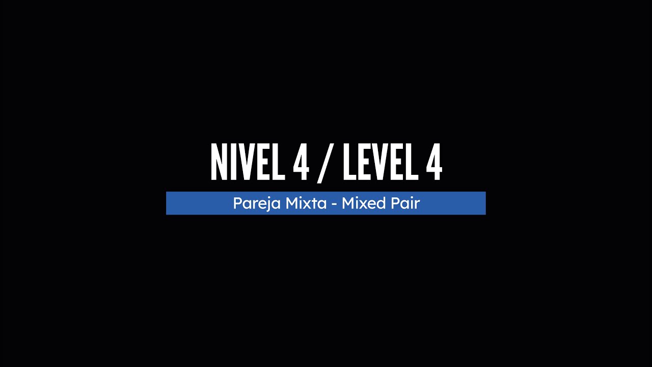 2023 NIVEL 4 - Pareja Mixta / LEVEL 4 - Mixed Pair