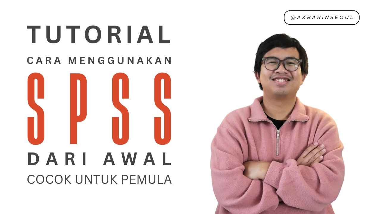Tutorial SPSS Bagi Pemula | Pengenalan Aplikasi SPSS! Update 2026!