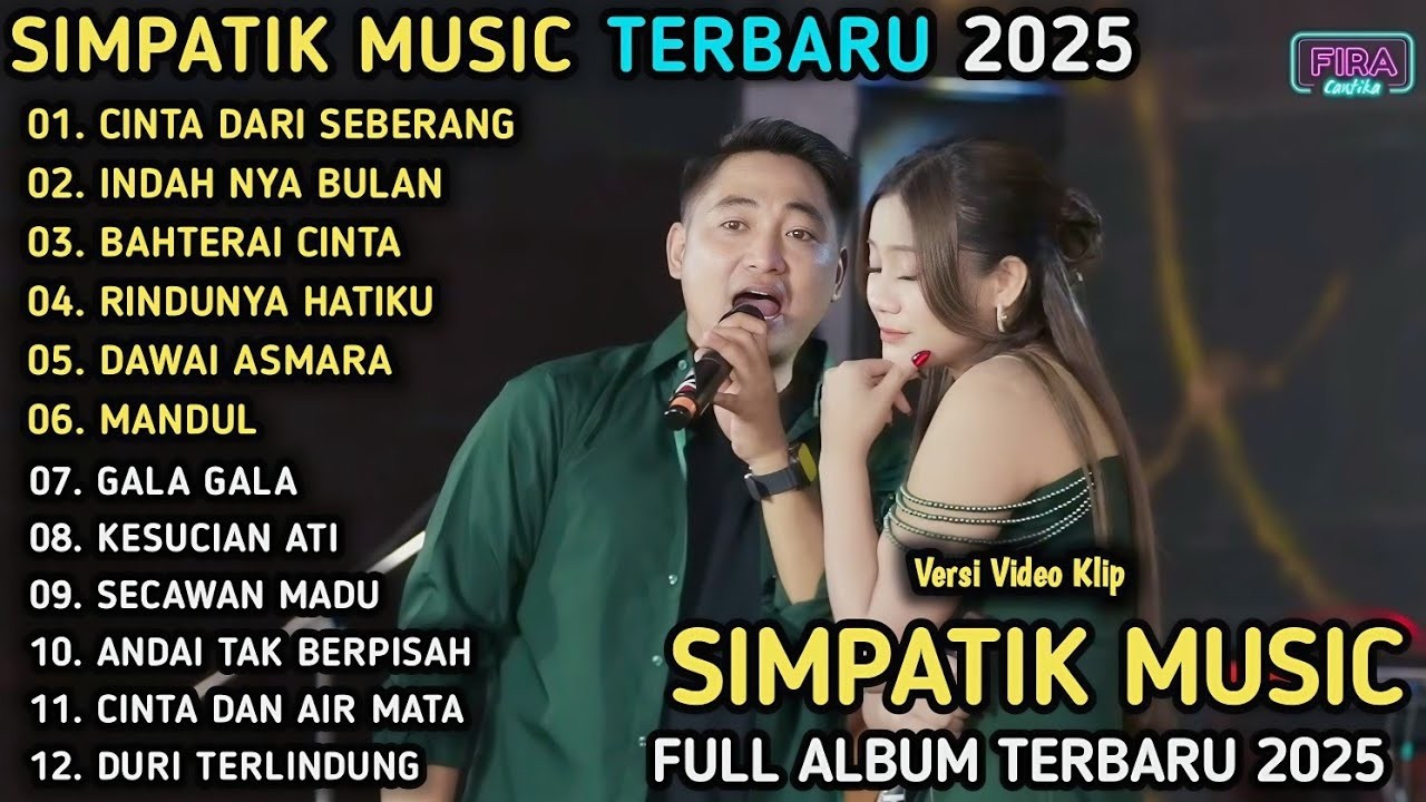 CINTA DARI SEBERANG - INDAHNYA BULAN _ SIMPATIK MUSIC FIRA CANTIKA FT IRWAN SIMPATIK TERBARU 2026