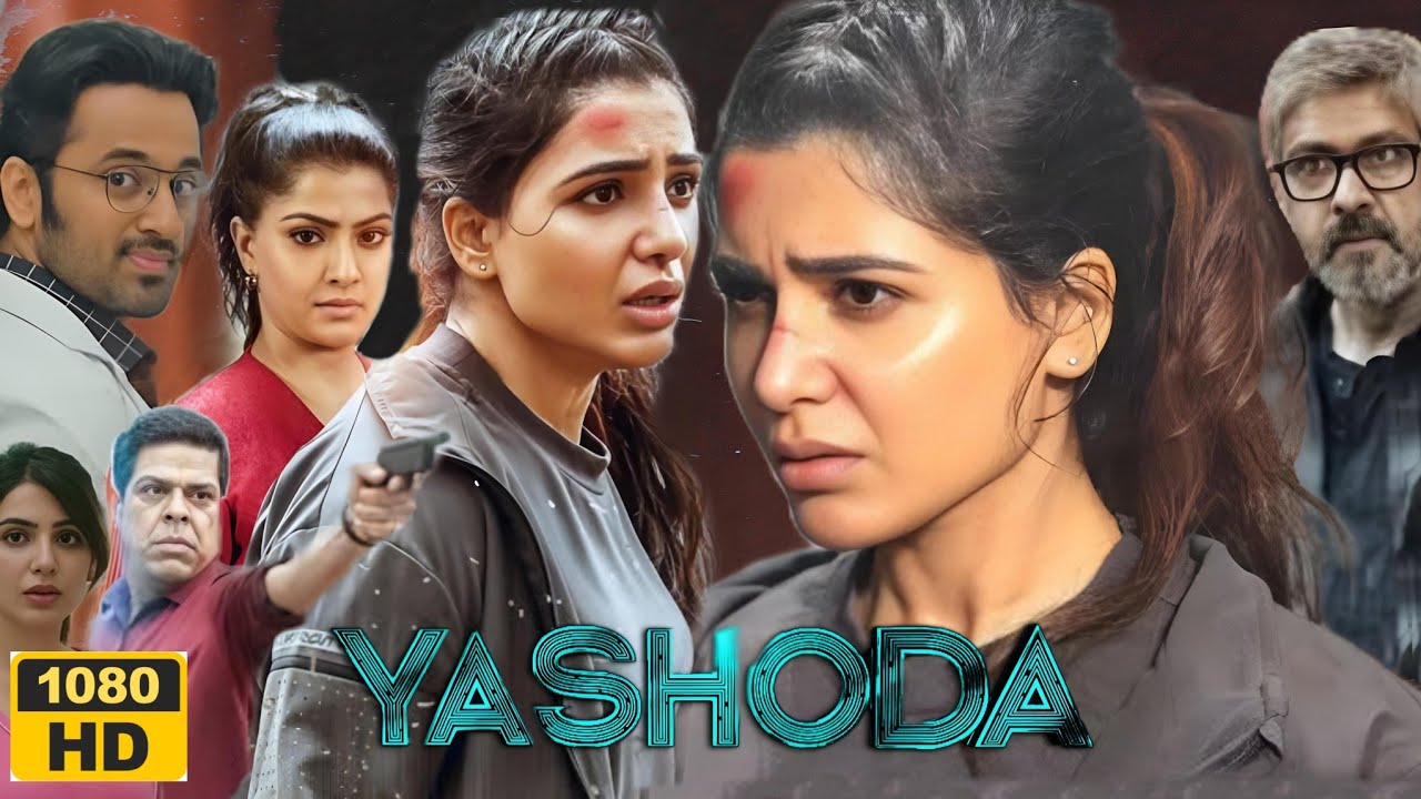 Yashoda Full Movie Hindi Dubbed 2024 | Samantha, Varalaxmi S, Unni Mukundan | Review & Facts