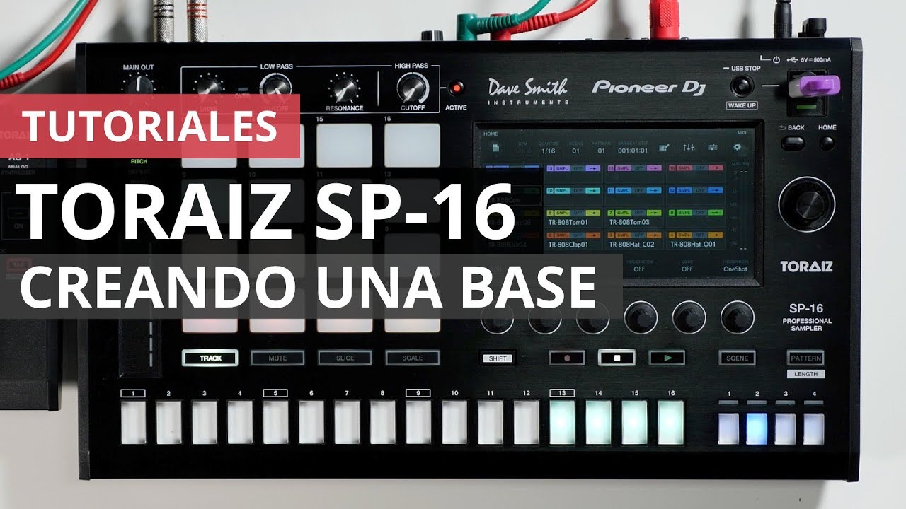 Creando una base electrónica con Toraiz SP-16 de Pioneer DJ
