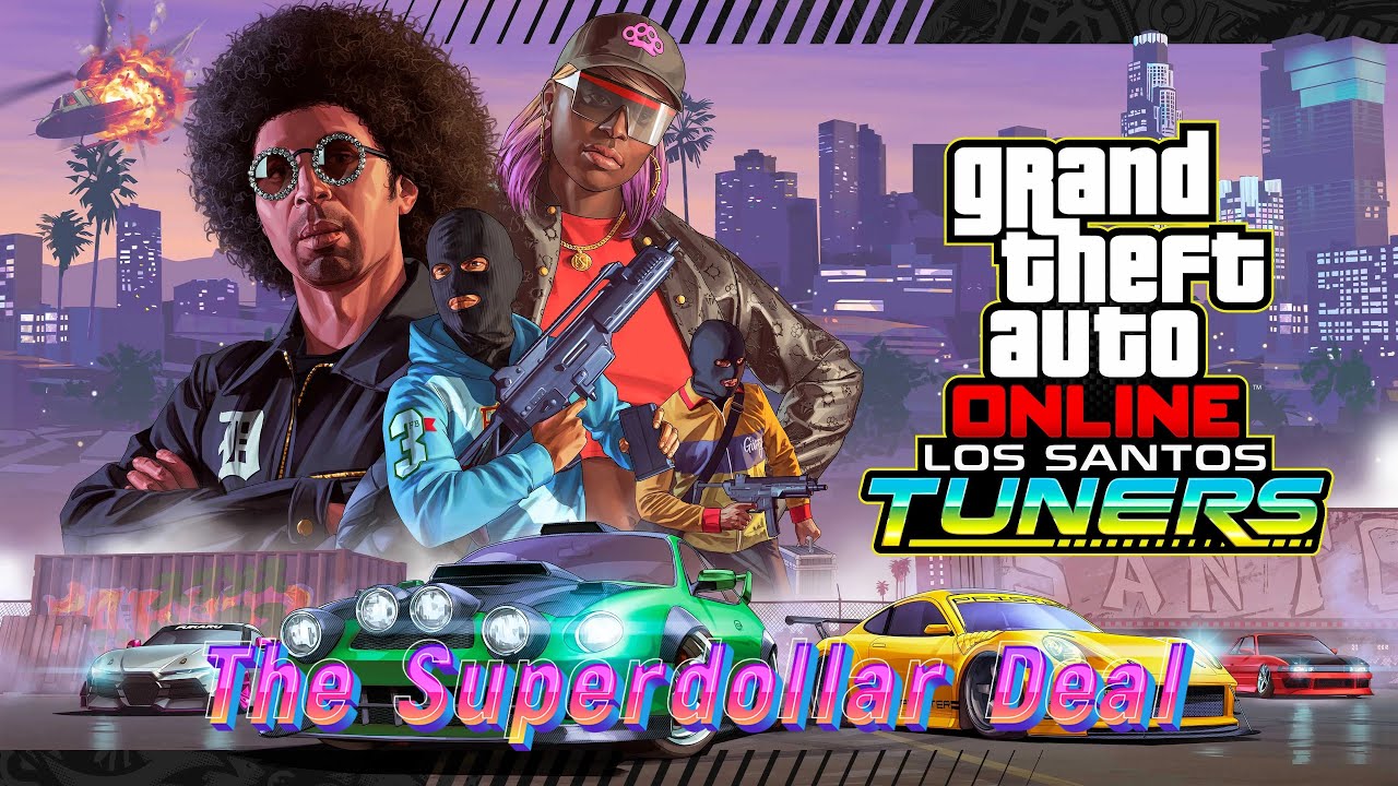 THE SUPERDOLLAR DEAL - GTA Online: Los Santos Tuners DLC